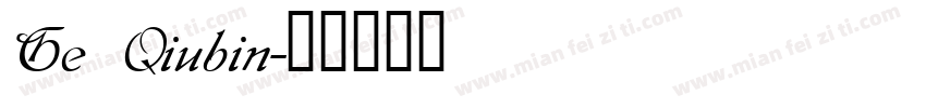 Ge Qiubin字体转换